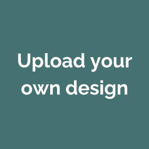 Upload your own design